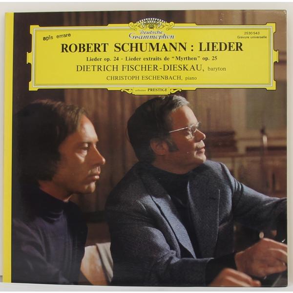 Винтажная виниловая пластинка SCHUMANN - LIEDER (LIEDER OP. 24 - LIEDER EXTRAITS DE  MYRTHEN  OP. 25) (FISCHER-DIESKAU DIETRICH, ESCHENBACH CHRISTOPH)