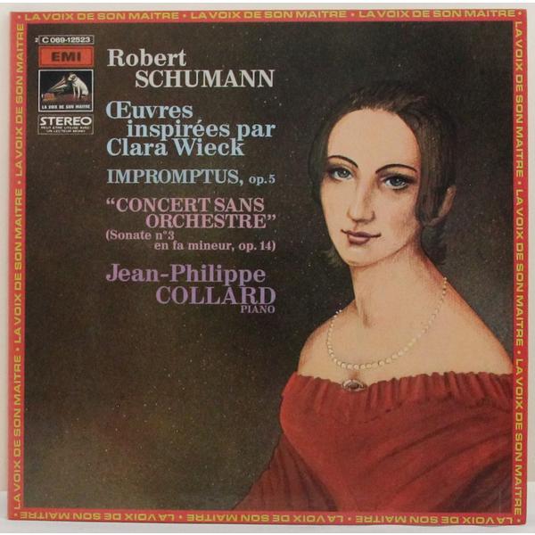 Винтажная виниловая пластинка SCHUMANN - OEUVRES INSPIREES PAR CLARA WIECK, IMPROMPTUS, OP.5,  CONCERT SANS ORCHESTRE  (JEAN-PHILIPPE COLLARD)