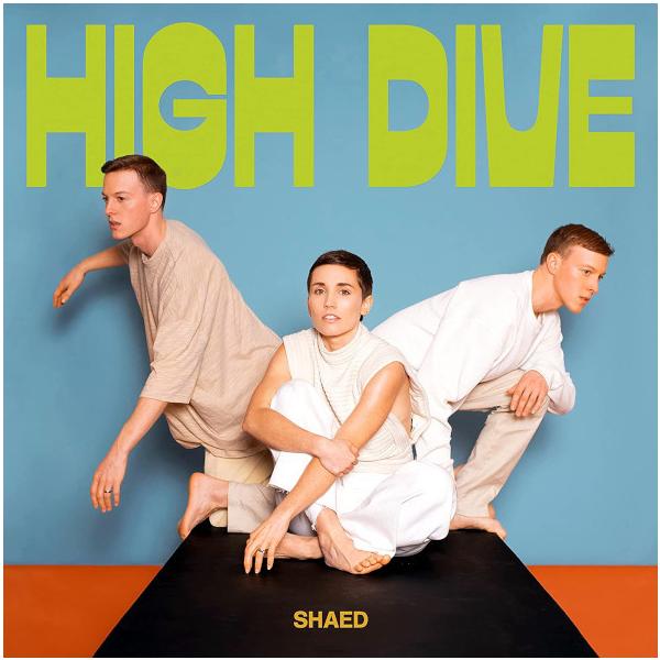 SHAED SHAED - High Dive компакт диски photo finish records shaed high dive cd