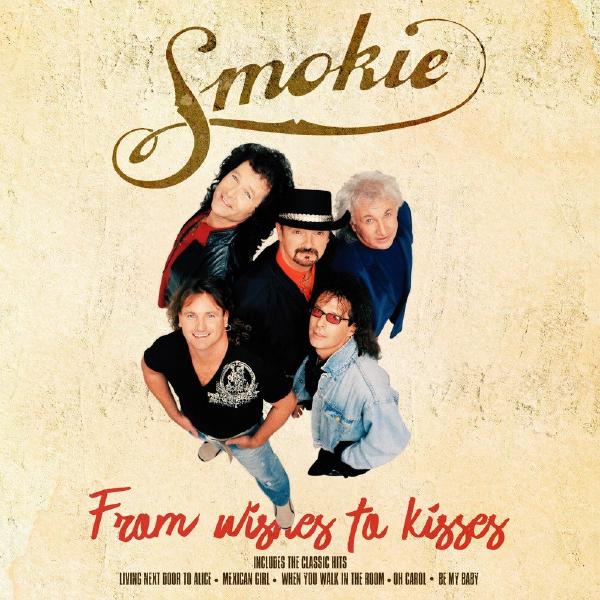 Smokie Smokie - From Wishes To Kisses виниловая пластинка smokie from wishes to kisses lp