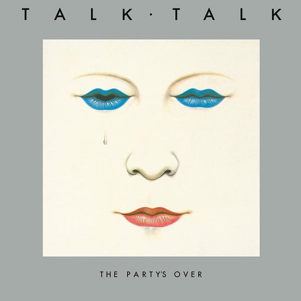 Talk Talk Talk Talk - The Party's Over (colour)