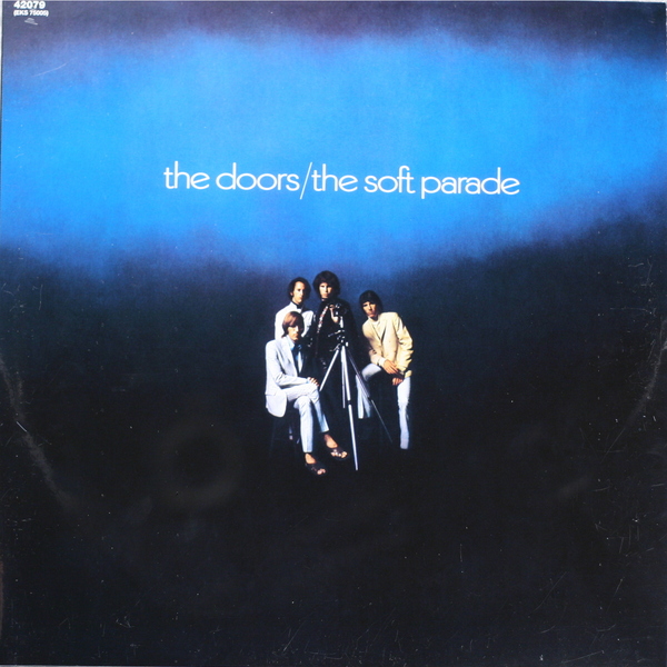 DOORS DOORS - Soft Parade doors doors l a woman reissue remastered 180 gr