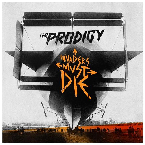 Prodigy Prodigy - Invaders Must Die (2 Lp, 180 Gr) prodigy prodigy no tourists 2 lp