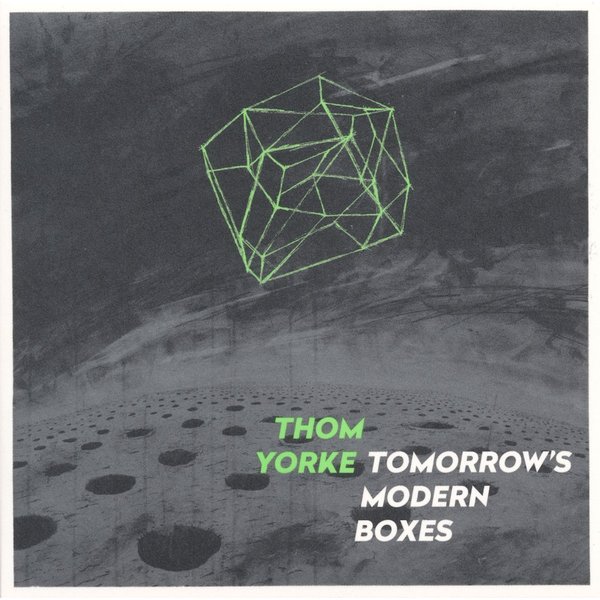 Thom Yorke - Tomorrows Modern Boxes