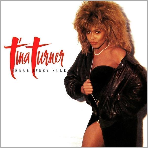 Tina Turner Tina Turner - Break Every Rule