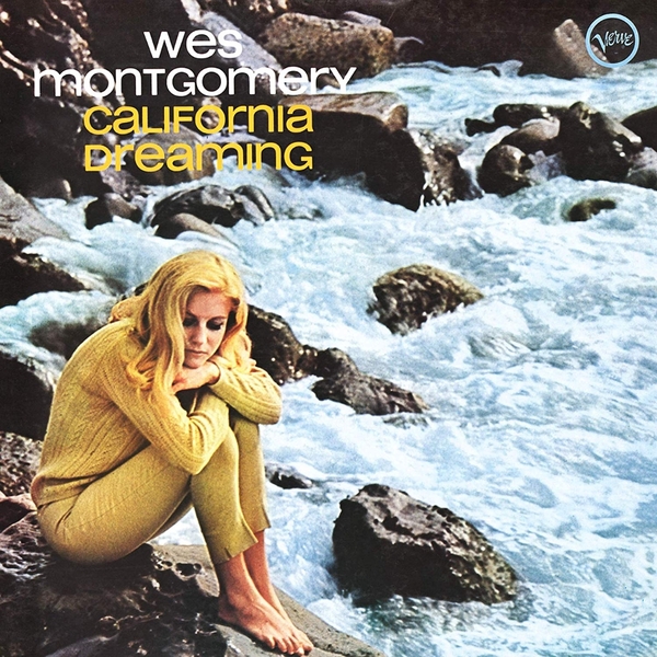 Wes Montgomery Wes Montgomery - California Dreaming