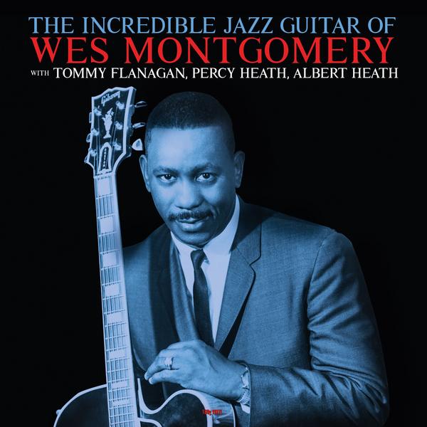 

Wes Montgomery Wes Montgomery - The Incredibel Jazz Guitar Of Wes Montgomery (180 Gr)