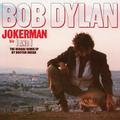 BOB DYLAN - JOKERMAN / I AND I THE REGGAE REMIX (LIMITED)