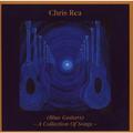 CD-диск CHRIS REA - (BLUE GUITARS) A COLLECTION OF SONGS (2CD)