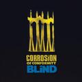 CORROSION OF CONFORMITY - BLIND (2 LP, 180 GR)
