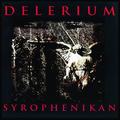 Виниловая пластинка DELERIUM - SYROPHENIKAN (LIMITED EDITION, COLOUR, 2LP)