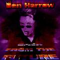 DEN HARROW - BACK FROM THE FUTURE