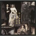 DURAN DURAN - DURAN DURAN (THE WEDDING ALBUM) (REISSUE)