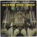 Винтажная виниловая пластинка DYNAM-VICTOR FUMET, RAPHAEL FUMET - OEUVRES POUR ORGUE (JEAN GALARD AUX GRANDES-ORGUES DANION-GONZALEZ DE LA CATHEDRALE DE CHARTRES)