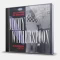 CD-диск WITHERSPOON JIMMY - BLOWIN' IN FROM KANSAS CITY