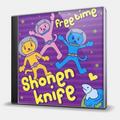 CD-диск SHONEN KNIFE - FREE TIME