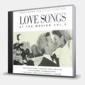 CD-диск SOUNDTRACK - LOVE SONGS AT THE MOVIES VOL. 3