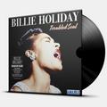 Виниловая пластинка HOLIDAY BILLIE - TROUBLED SOUL