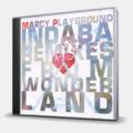 CD-диск MARCY PLAYGROUND - INDABA REMIXES FROM WONDERLAND