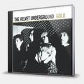 CD-диск VELVET UNDERGROUND - GOLD