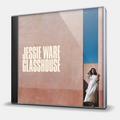CD-диск WARE JESSIE - GLASSHOUSE