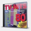 CD-диск VARIOUS ARTISTS - TV HITS OF THE '80S