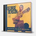 CD-диск BENSON GEORGE - WALKING TO NEW ORLEANS - REMEMBERING CHUCK BERRY AND FATS DOMINO