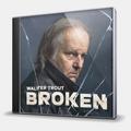 CD-диск TROUT WALTER - BROKEN