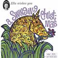 Виниловая пластинка ELLA FITZGERALD - ELLA WISHES YOU A SWINGING CHRISTMAS