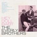 Виниловая пластинка EVERLY BROTHERS - HEY DOLL BABY (LIMITED, COLOUR)