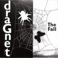 Виниловая пластинка FALL - DRAGNET (LIMITED EDITION, REISSUE, REPRESS)