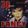 Виниловая пластинка FANCY - THE BEST OF - 30 YEARS