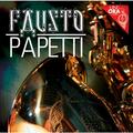 FAUSTO PAPETTI - UN ORA CON