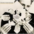 FRANZ FERDINAND - THE HUMAN FEAR (LIMITED)