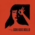Виниловая пластинка GOO GOO DOLLS - MIRACLE PILL