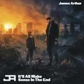 Виниловая пластинка JAMES ARTHUR - IT'LL ALL MAKE SENSE IN THE END (2 LP)