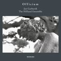 JAN GARBAREK & THE HILLIARD ENSEMBLE - JAN GARBAREK & THE HILLIARD ENSEMBLE: OFFICIUM (2 LP)