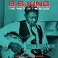Виниловая пластинка B.B. KING - THE KING OF THE BLUES