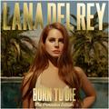 LANA DEL REY - BORN TO DIE (PARADISE EDITION)