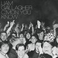 LIAM GALLAGHER - C’MON YOU KNOW (LIMITED, COLOUR RED)
