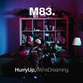 Виниловая пластинка M83 - HURRY UP, WE'RE DREAMING (REISSUE, COLOUR, 2 LP)