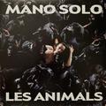 Виниловая пластинка MANO SOLO - LES ANIMALS