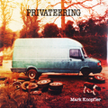 Виниловая пластинка MARK KNOPFLER - PRIVATEERING (2 LP)