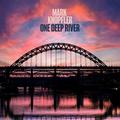 Виниловая пластинка MARK KNOPFLER - ONE DEEP RIVER (45 RPM, HALF SPEED, 3 LP, 180 GR + 2 CD)
