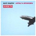 Виниловая пластинка MARK KNOPFLER - SAILING TO PHILADELPHIA (COLOUR, 2 LP, 180 GR)