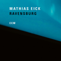 Виниловая пластинка MATHIAS EICK - RAVENSBURG (180 GR)