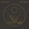 Виниловая пластинка MATTHEW HALSALL - SALUTE TO THE SUN (2 LP)