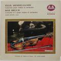 Винтажная виниловая пластинка MENDELSSOHN - CONCERTO POUR VIOLON ET ORCHESTRE; BRUCH - CONCERTO № 1 POUR VIOLON ET ORCHESTRE (JULIAN OLEVSKY)