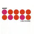 MOBY - I LIKE TO SCORE (LIMITED, COLOUR)