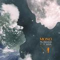 Виниловая пластинка MONO - PILGRIMAGE OF THE SOUL (2 LP)